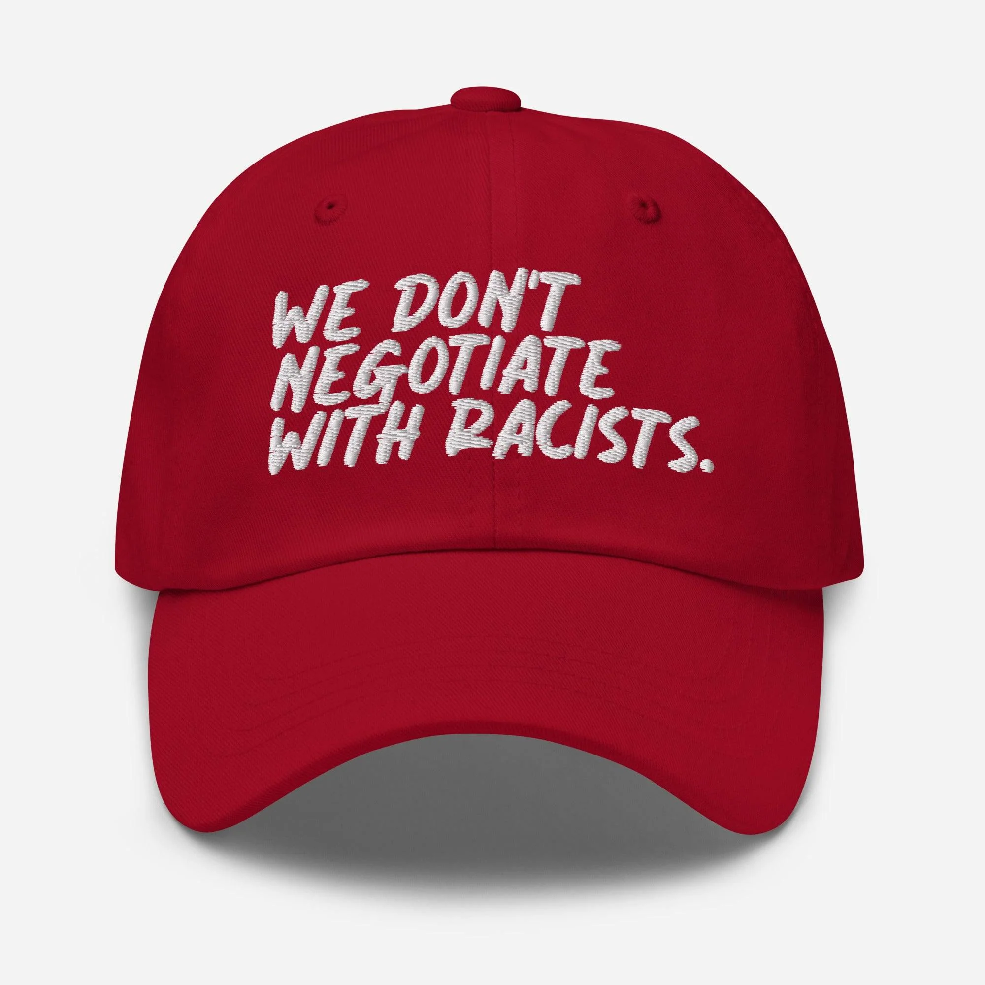 We Don't Negotiate With Racists Baseball Cap - Image 8