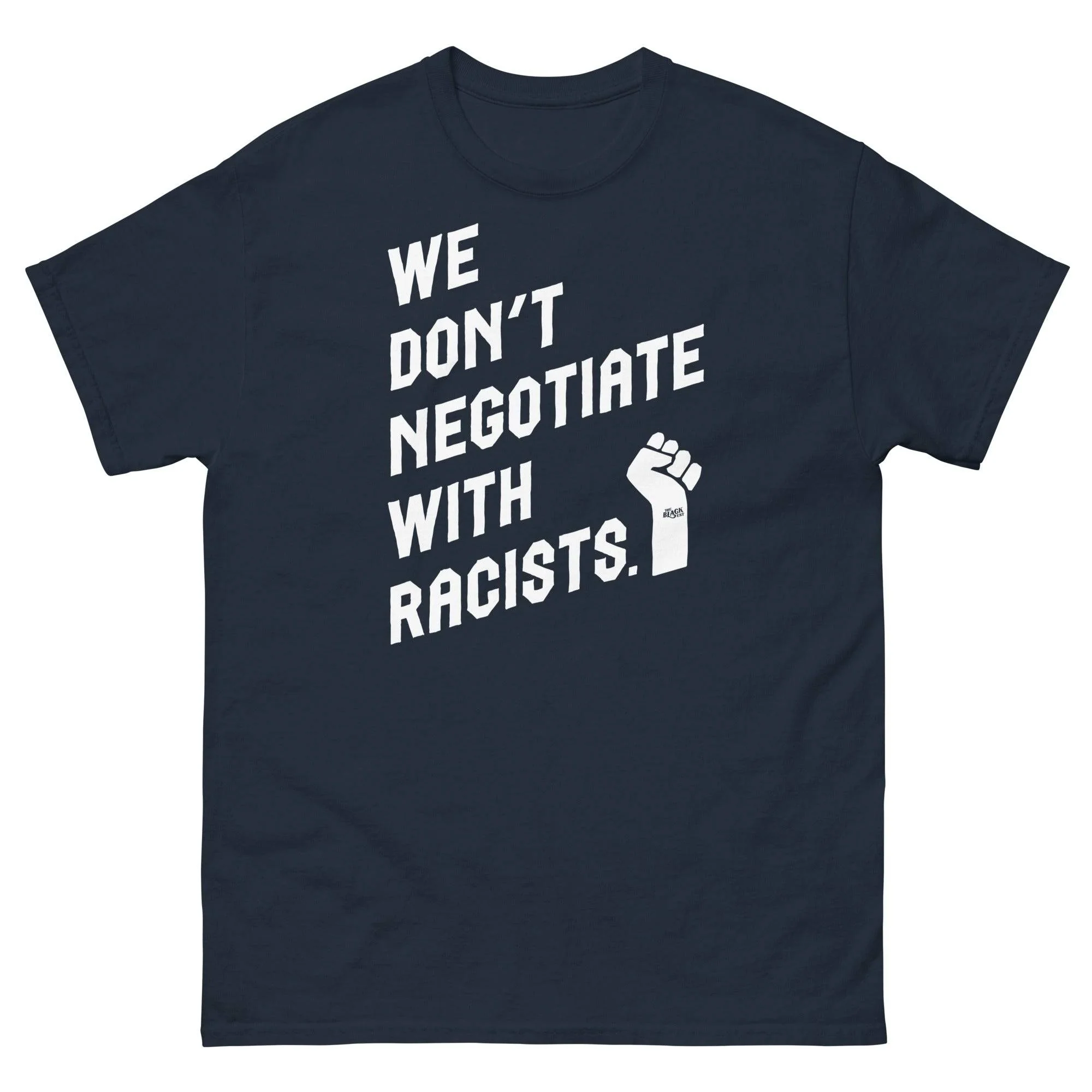 We Don't Negotiate With Racists Unisex Cotton T-Shirt - Image 3