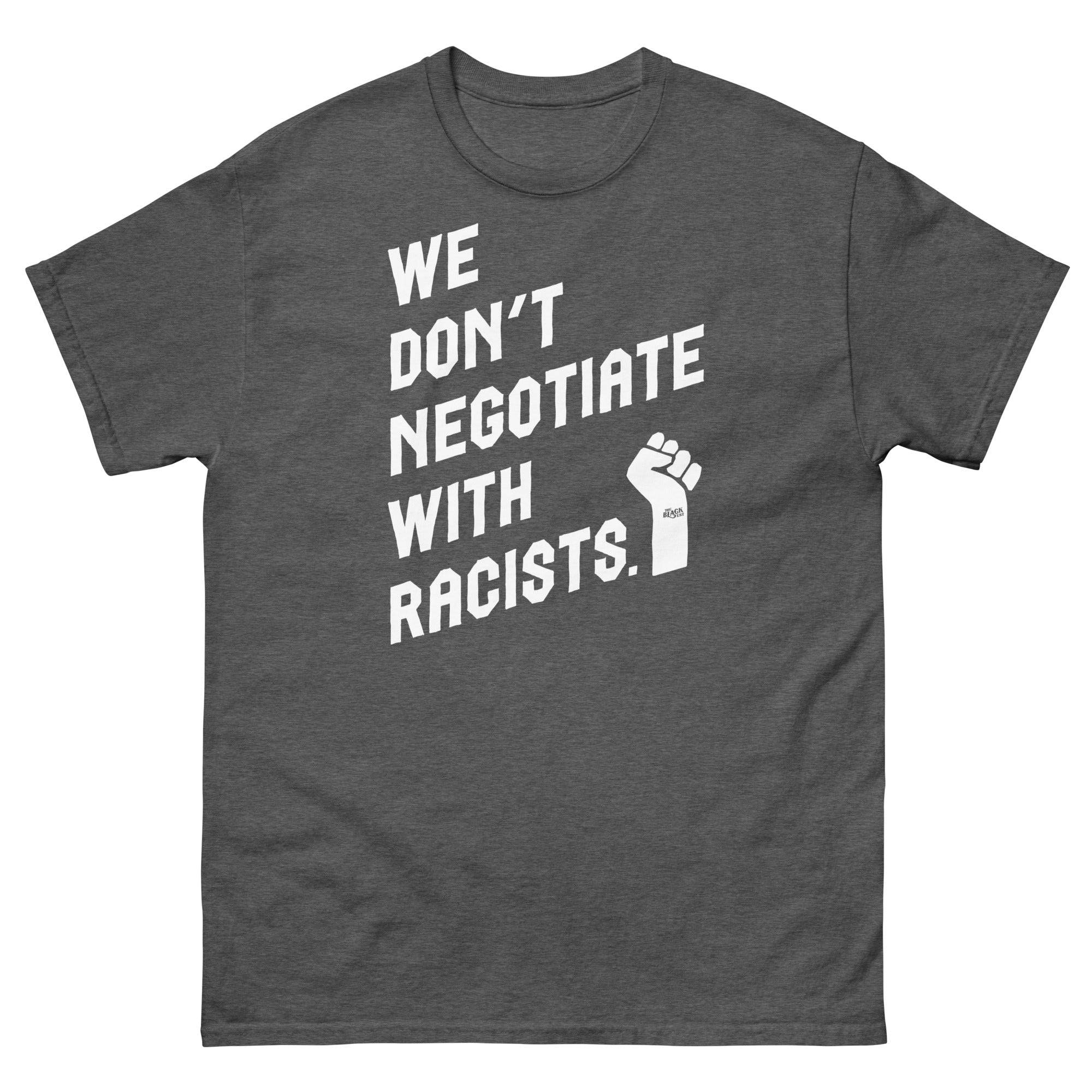We Don't Negotiate With Racists Unisex Cotton T-Shirt - Image 5