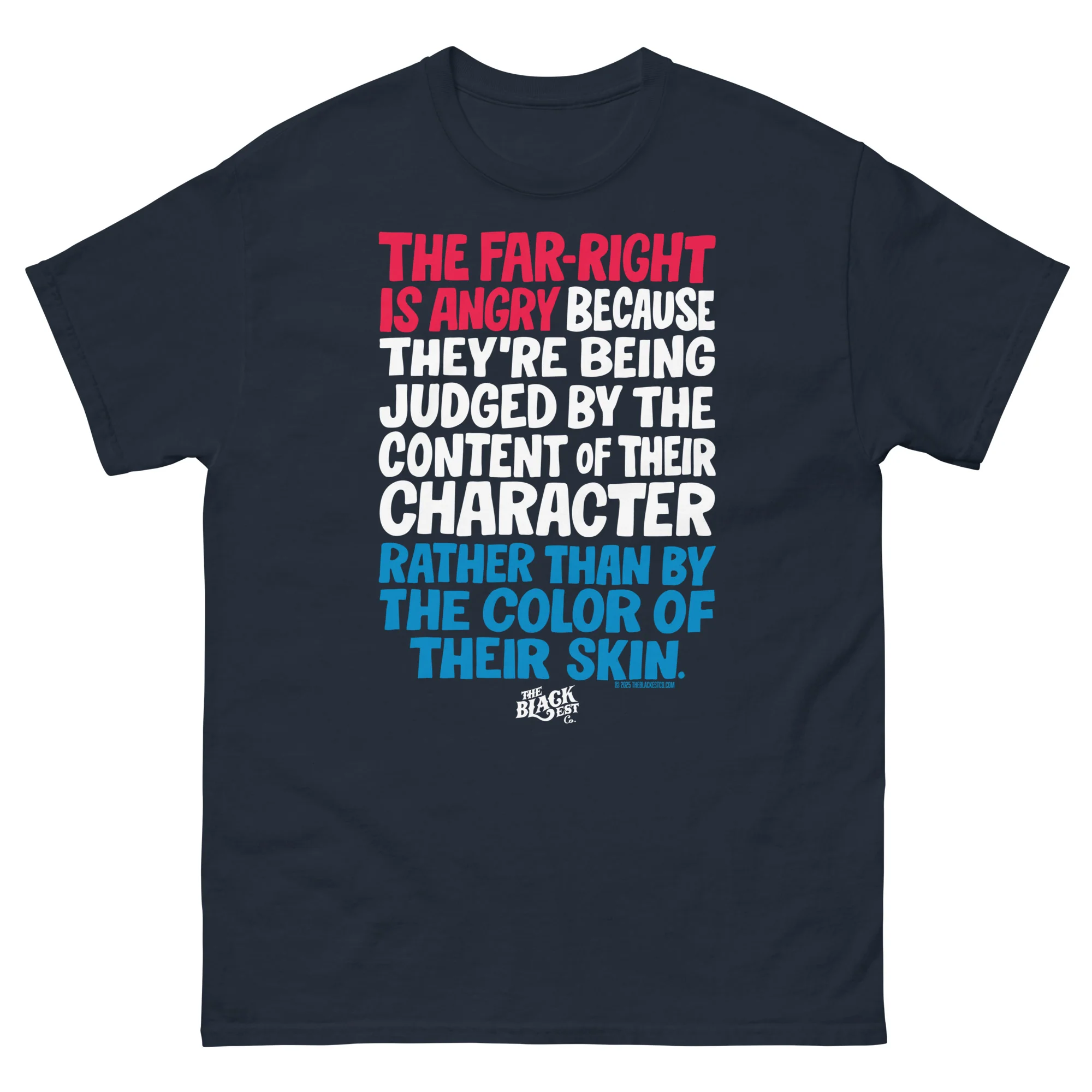 Why The Far Right Is Angry RWB T-Shirt by TheBlackest Co.