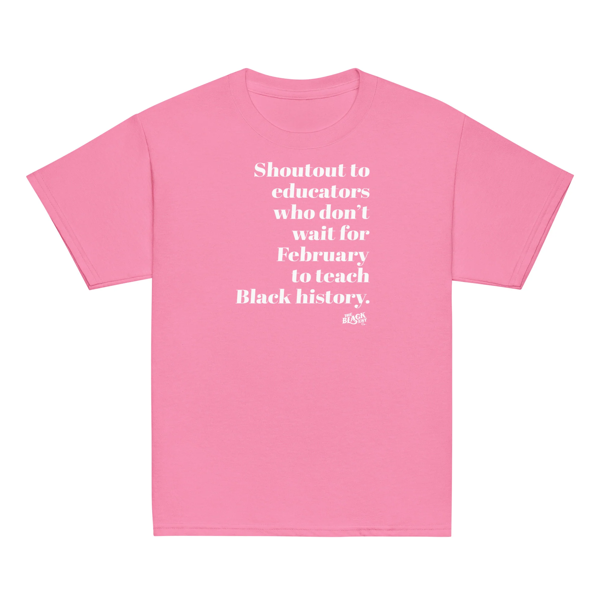 YOUTH Shoutout to Educators Teach Black History Classic Tee - Image 9